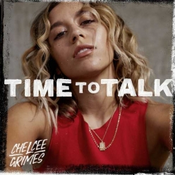 Chelcee Grimes - Time To Talk